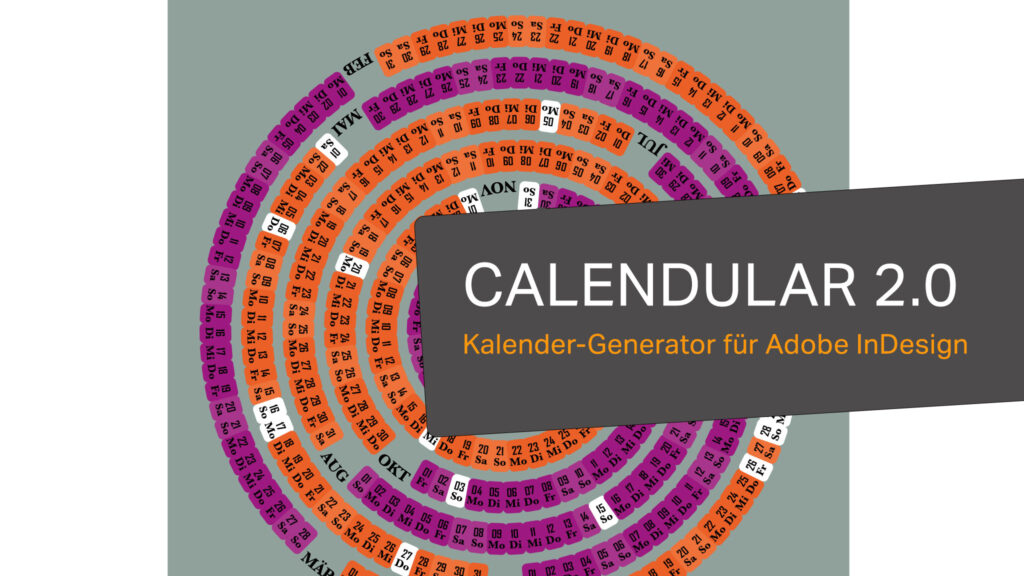 Calendular 2 ist da – kostenloses Script zur Generierung von Kalendern in Adobe InDesign